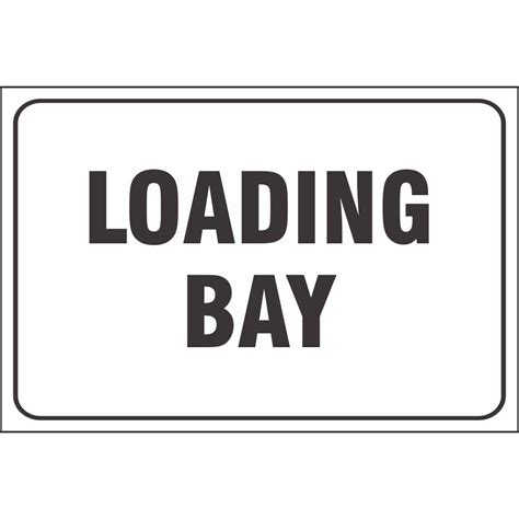 Loading Bay Signage