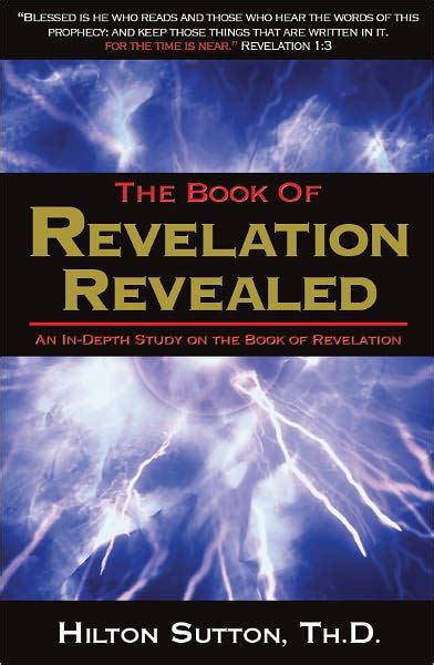 Book Of Revelation Revealed An In Depth Study On The Book Of