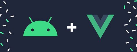 built  android app  vue
