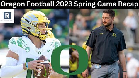 Oregon Football Spring Game Recap Year Under Dan Lanning Bo