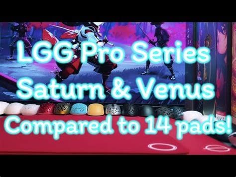 LGG Pro Series: Saturn & Venus Review - Compared to 14 other pads! : r ...