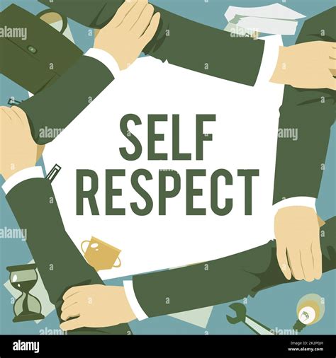 Sign Displaying Self Respect Business Concept Pride And Confidence In