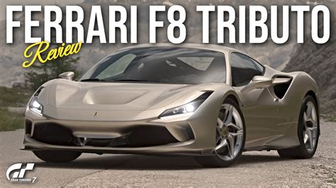 Gran Turismo 7 2019 Ferrari F8 Tributo Review Youtube