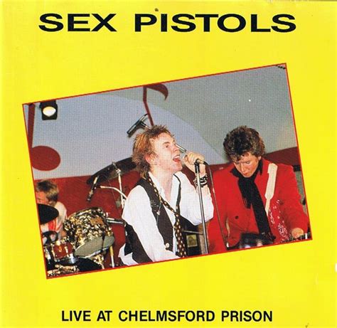 Sex Pistols Live At Chelmsford Prison 1992 CD Discogs