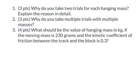 Solved (4 pts) What should be the value of hanging mass in | Chegg.com