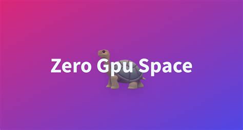 Zero Gpu Space A Hugging Face Space By Cbensimon