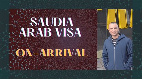 Saudiarabia Visa On Arrival Saudiarabia E Visa Saudiarabia Umra