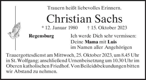 Traueranzeigen Von Christian Sachs Mittelbayerische Trauer