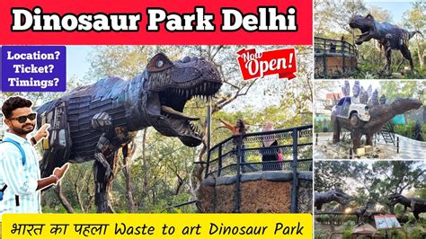 Dinosaur Park Delhi Sarai Kale Khan Dinosaur Park Delhi Nizamuddin