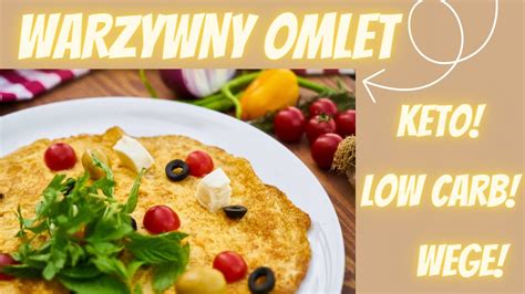 LOW CARB KETO WEGE Omlet warzywny na wytrawno bez mięsa bez cukru