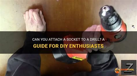 attach  socket   drill  guide  diy enthusiasts shuntool