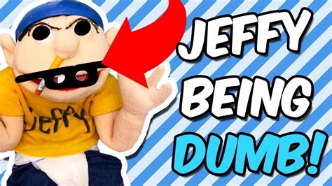 Jeffy Being Dumb Sml Compilation Youtube