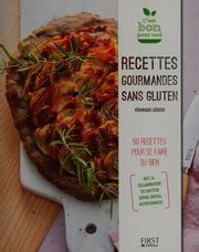 Recettes Gourmandes Sans Gluten 50 Recettes Pour Se Faire Du Bien