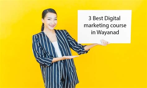 Best 3 Digital Marketing Course In Wayanad Company Internship