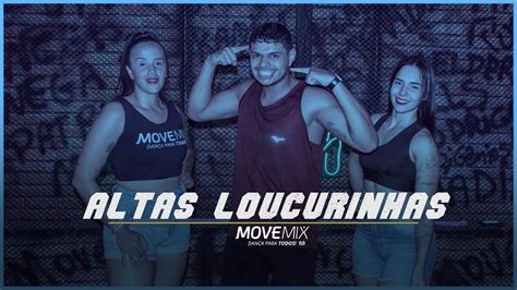 Altas Loucurinhas Matheus Fernandes Coreografia Move Mix Youtube