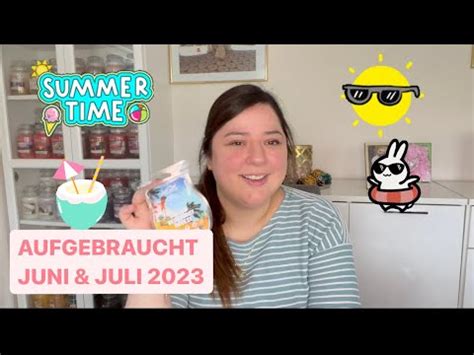 AUFGEBRAUCHT Im Juni Juli 2023 LavenderVanilla YouTube