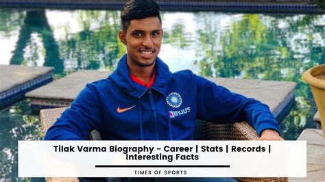 Tilak Varma Biography - Career | Stats | Records | Interesting Facts