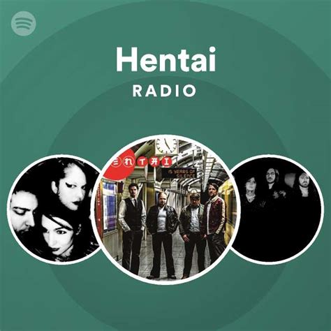 Hentai Radio Playlist By Spotify Spotify