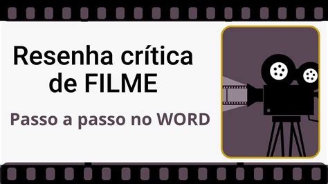 Como Fazer RESENHA DE FILME Exemplo No Word Passo A Passo YouTube