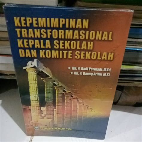 Jual Buku Kepemimpinan Transformasional Kepala Sekolah Dan Komite