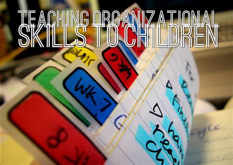 teaching organizational skills  children life coach hub