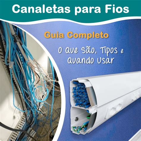 Canaleta Para Fios Grossos