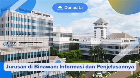 Jurusan Di Binawan Informasi Dan Penjelasannya Danacita