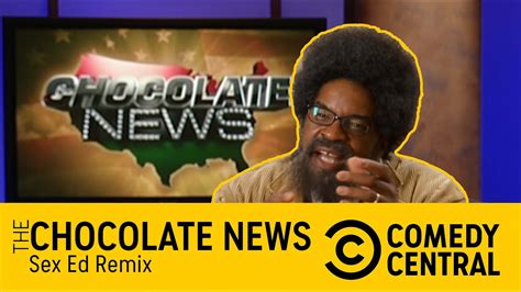 Sex Ed Remix The Chocolate News Comedy Central Africa YouTube