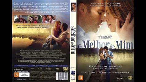 Filme Completo Dublado O Melhor De Mim - Filme O Melhor de Mim 2014 Dublado - YouTube