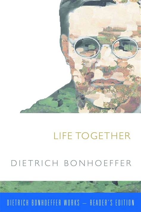 Life Together Bonhoeffer 3