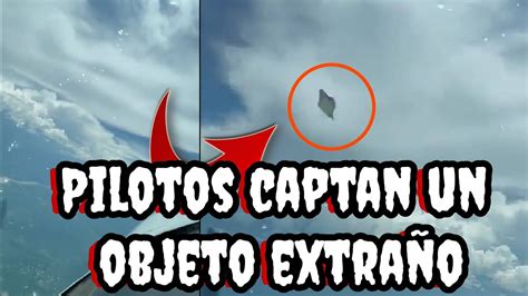 Fen Meno Ovni Pilotos Captan Un Objeto Extra O En El Cielo De Eu