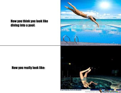 How you think you look. {Swimming Pool Meme Funny Humor Diving} | Pool ...