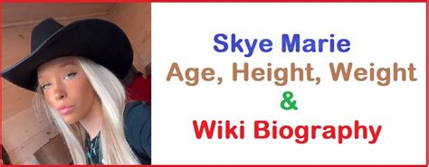 Skye Marie Net Worth 2024 Biography Hunter