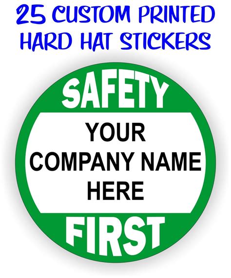 25 Pack Custom Printed Safety First Hard Hat Stickers Add Your Business