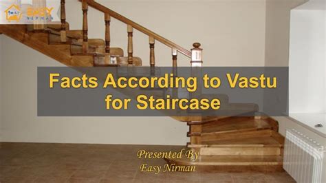 Facts According To Vastu For Staircase Easy Nirman Building