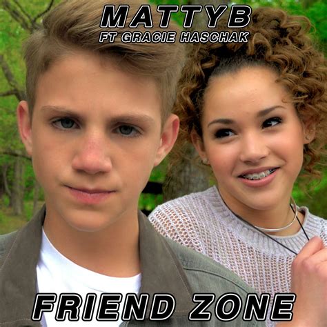 Mattyb Friend Zone Feat Gracie Haschak Iheart