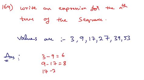 Write An Expression For The Nth Term Of The Sequence 3 9 17 27 39 53