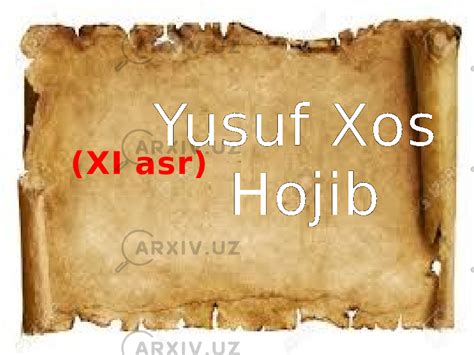 Yusuf Xos Hojib Adabiyot Slaydlar