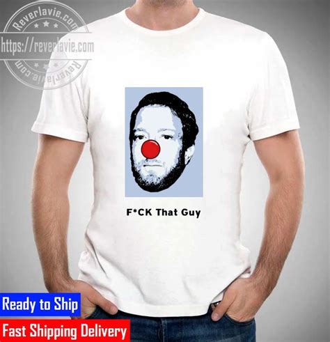 Jeffrey Benson Fuck That Guy Dave Portnoy Unisex T Shirt REVER LAVIE