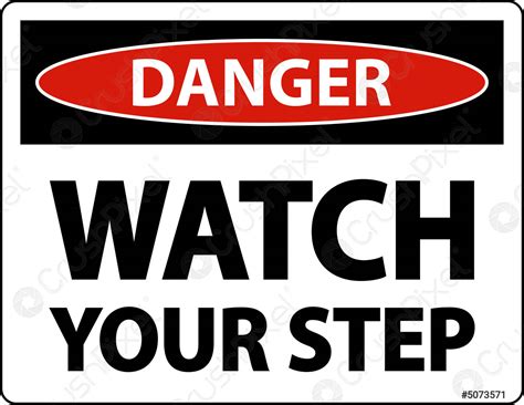 Danger Watch Your Step Sign On White Background Stock Vector 5073571