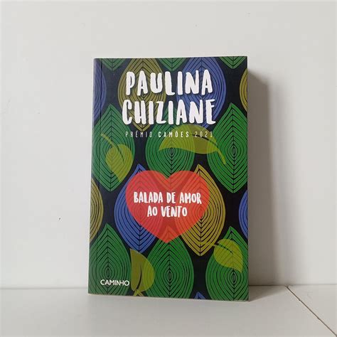 Balada De Amor Ao Vento Paulina Chiziane - Balada De Amor Ao Vento - Paulina Chiziane | oalfarrabicho
