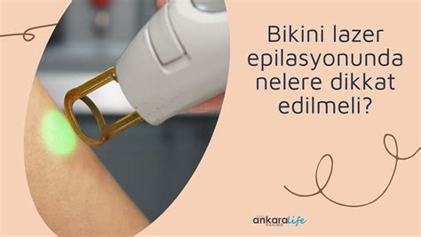 Bikini Lazer Epilasyonunda Nelere Dikkat Edilmeli Ankara Lazer