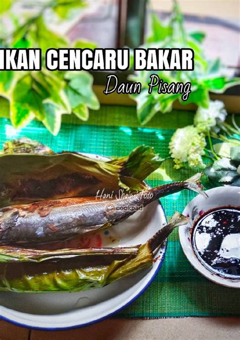 resipi  ikan cencaru bakar daun pisang oleh hani shaimi cookpad
