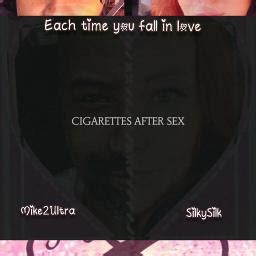 Each Time You Fall In Love Song Lyrics And Music By Cigarettes After Sex Arranged By Silky
