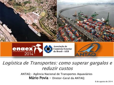 Ppt Log Stica De Transportes Como Superar Gargalos E Reduzir Custos