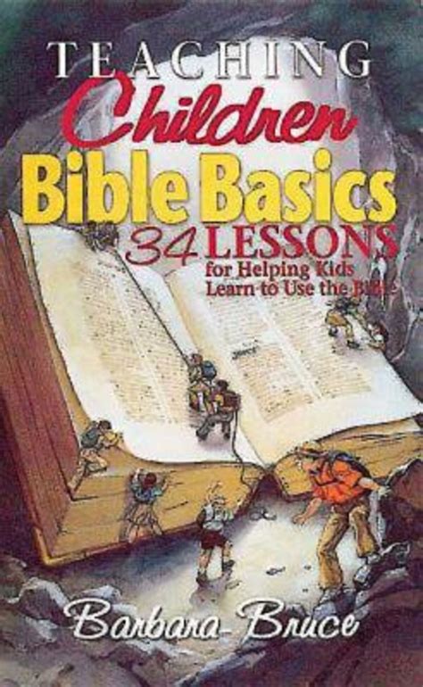 Teaching Children Bible Basics: 34 Lessons for Helping Children Learn