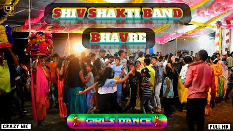 Shiv Shakti Band Bhavre Girls Dance Full To Swag In Night By