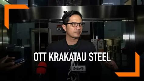 Berita OTT Direktur Krakatau Steel Hari Ini Kabar Terbaru Terkini