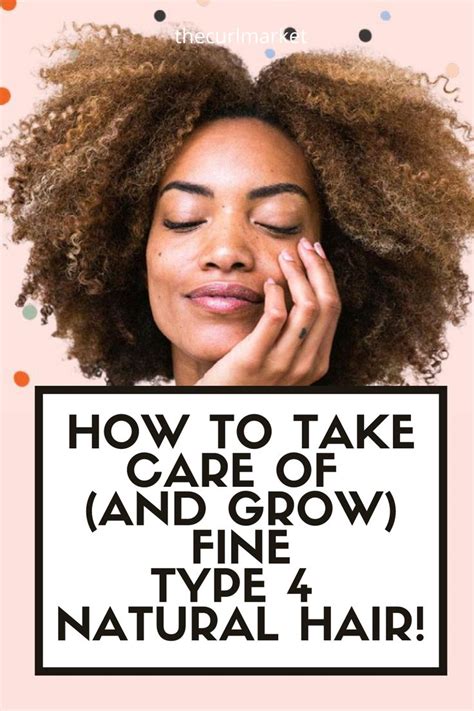 How To Take Care Of And Grow Fine Type 4 Natural Hair Thin Natural