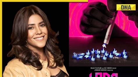 Love Sex Aur Dhokha Ekta Kapoor Launches Poster Of Upcoming Film Highlights Love In The